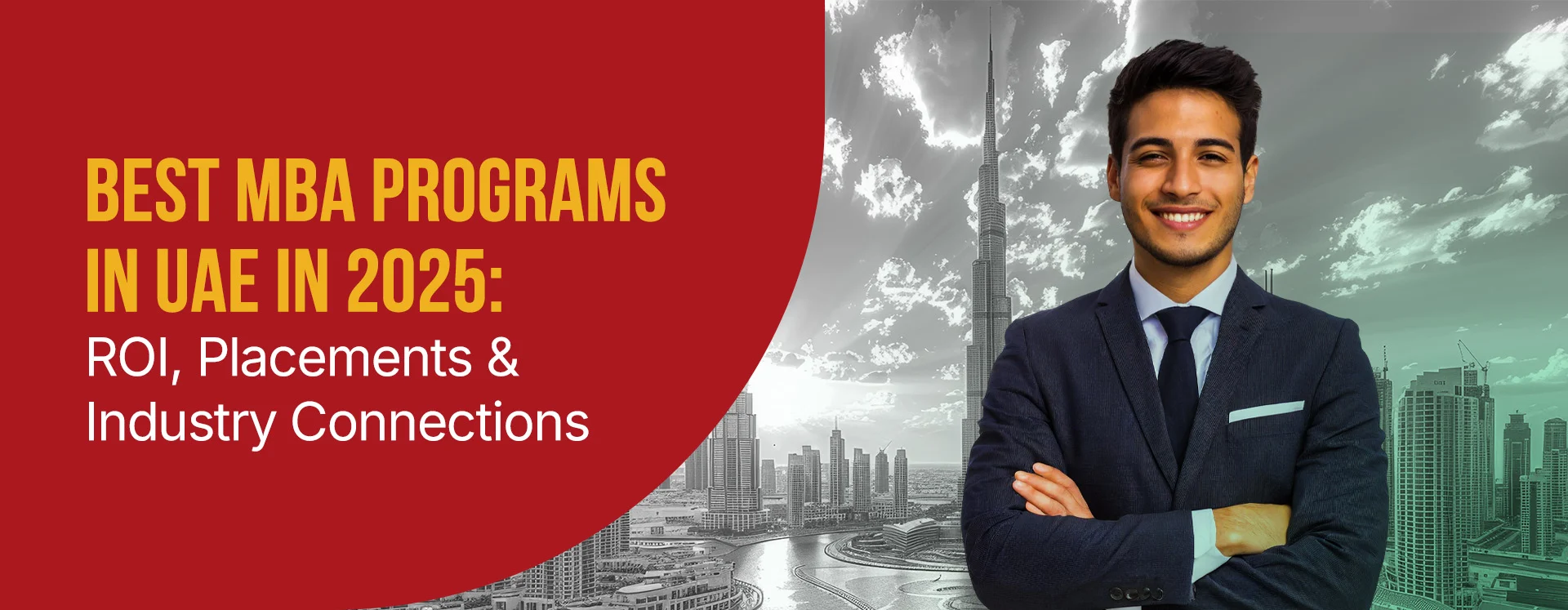 Best MBA Programs in UAE in 2025: ROI, Placements & Industry Connections