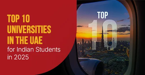 Top 10 Universities in the UAE for Indian Students in 2025